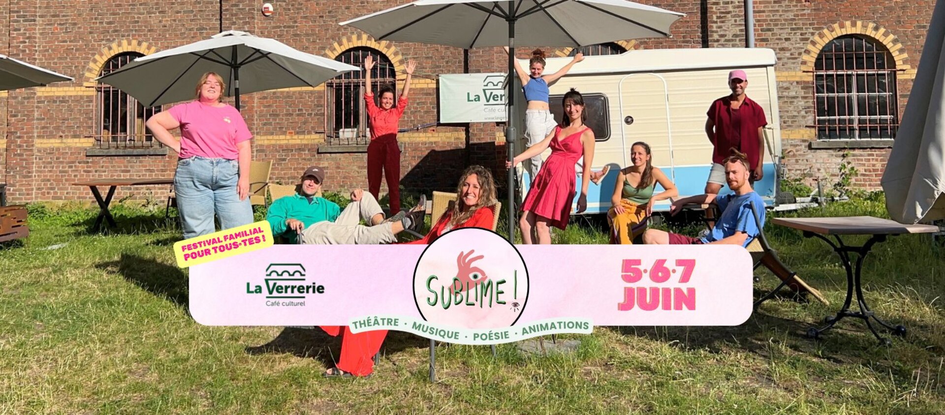 L'équipe de Sublime ! Festival devant La Verrerie